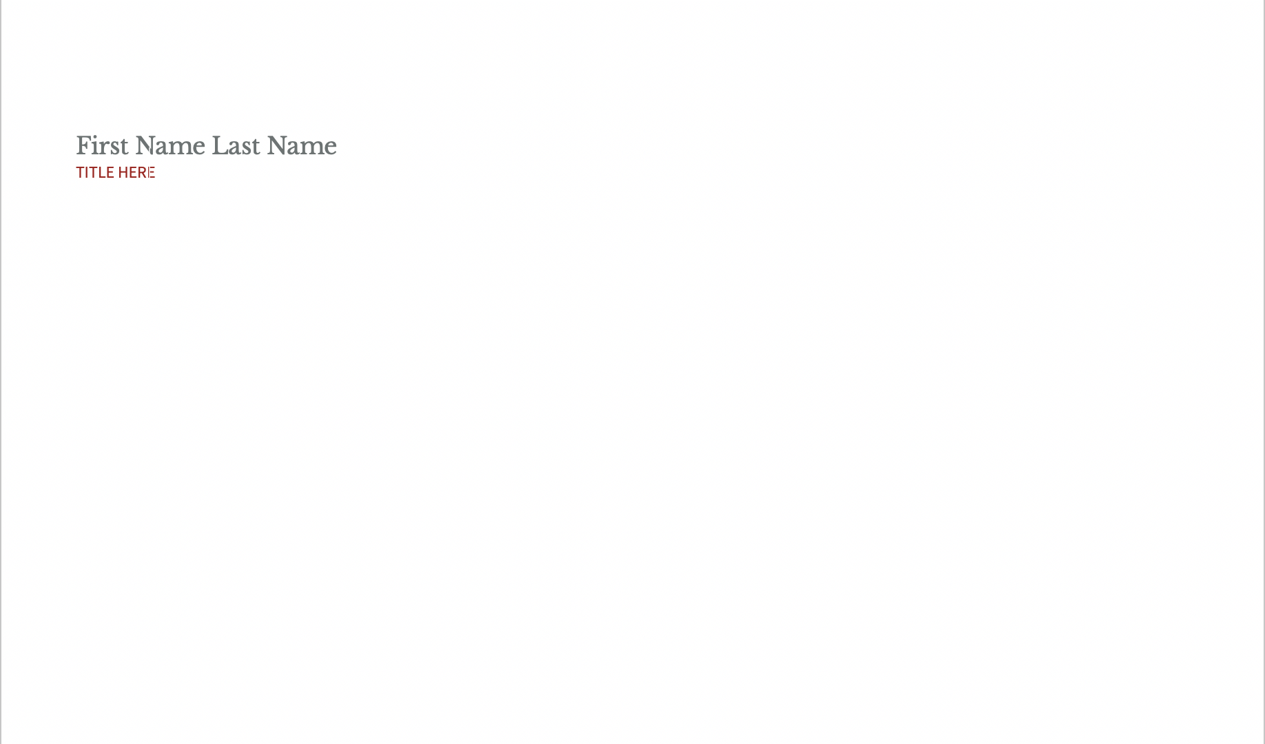 Blank page with First Name, Last Name, and title as placeholder text in the upper left corner